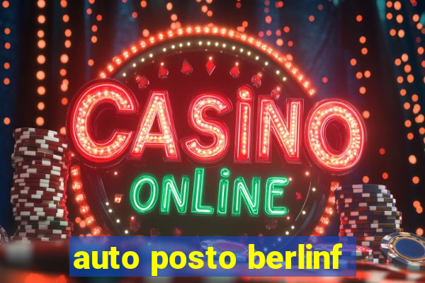 auto posto berlinf